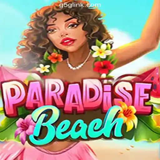 ParadiseBeach: The Ultimate Online Casino Experience on G5G.COM Platform